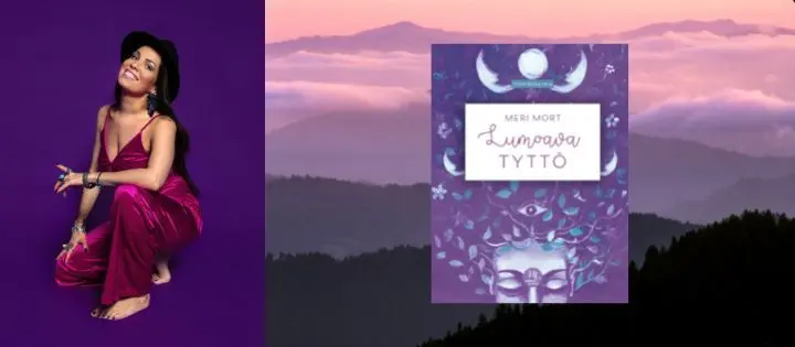 Meri Mortin Lumoava tyttö rohkaisee itseensä tutustumiseen ja oman äänen löytämiseen