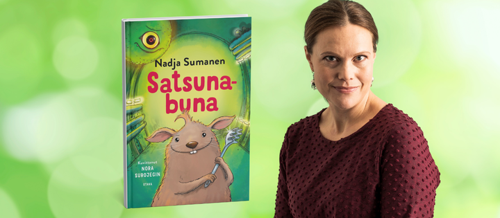 Finlandia-palkitun Nadja Sumasen lastenromaani Satsunabuna on hellyttävän vekkuli tarina pelkojen voittamisesta